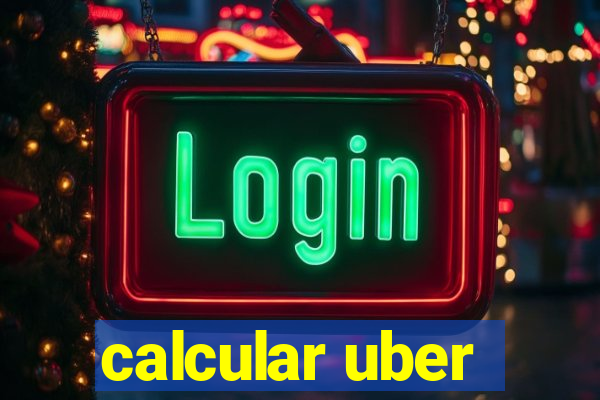 calcular uber